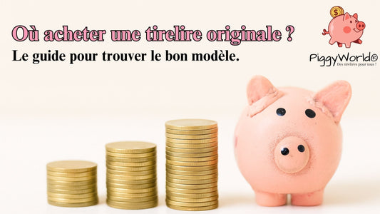 ou acheter une tirelire